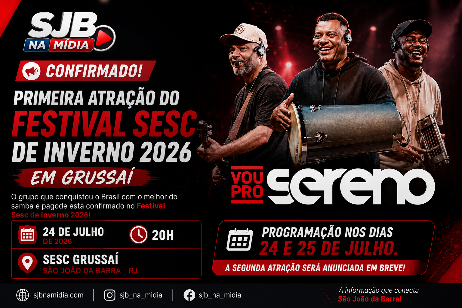 Vou pro Sereno abre programação do Festival Sesc de Inverno 2026 em Grussaí