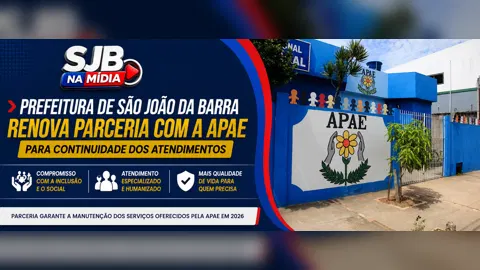 Prefeitura de São João da Barra renova parceria com a APAE para continuidade dos atendimentos