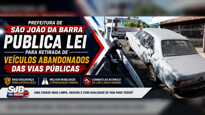 Nova lei autoriza retirada de veículos abandonados das ruas em São João da Barra